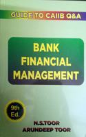 Skylark Publication's Bank Financial Management - Guide for CAIIB Q&A by N. S.Toor & Arundeep Toor (9TH EDITION )