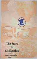 The Story Of Civilization (Class 10)