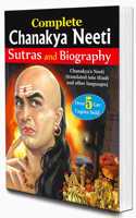 Complete Chanakya Neeti (Sutra & Biography)