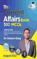 The Current Affairs Book 500+ Mcq'S August 2022 By Dr. Gaurav Garg(English Edition)