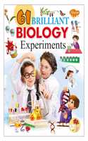 61 Brilliant Biology Experiments (Four Colour)