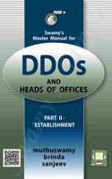 Swamyâ€™s Master Manual for DDOs and Heads of Offices â€” Part-II â€” Establishment