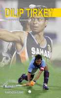 Dilip Tirkey : An Authorised Biography