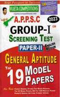 APPSC Group I Screening Test Paper II General Aptitude Top 19 Model Papers [ ENGLISH MEDIUM ]