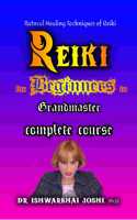 Reiki Handbook Complete Course For Beginners Vol-1,2,3 & 4 (English)