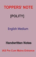 Polity Handwritten Notes by Toppers in English For IAS Prelims cum mains