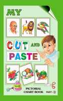 Cut And Paste Pictorial Chart Book Part 3 (24 Charts) Ideal For Project Work, Holiday Homework, Scrap Book Project. (24 Charts)