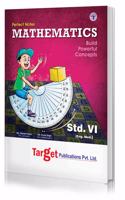 Std 6 Perfect Notes Maths Book | English Medium | Maharashtra State Board | Includes Textual Question Answers, Mcqs, Pictorial Explanations And Activity Based Questions | Based On Std 6Th New Syllabus [Paperback] Content Team At Target Publications