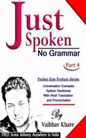 Just Spoken No Grammar...English Conversation Book